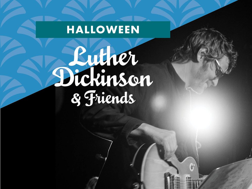 October 31, Halloween, Luther Dickinson and Friends
